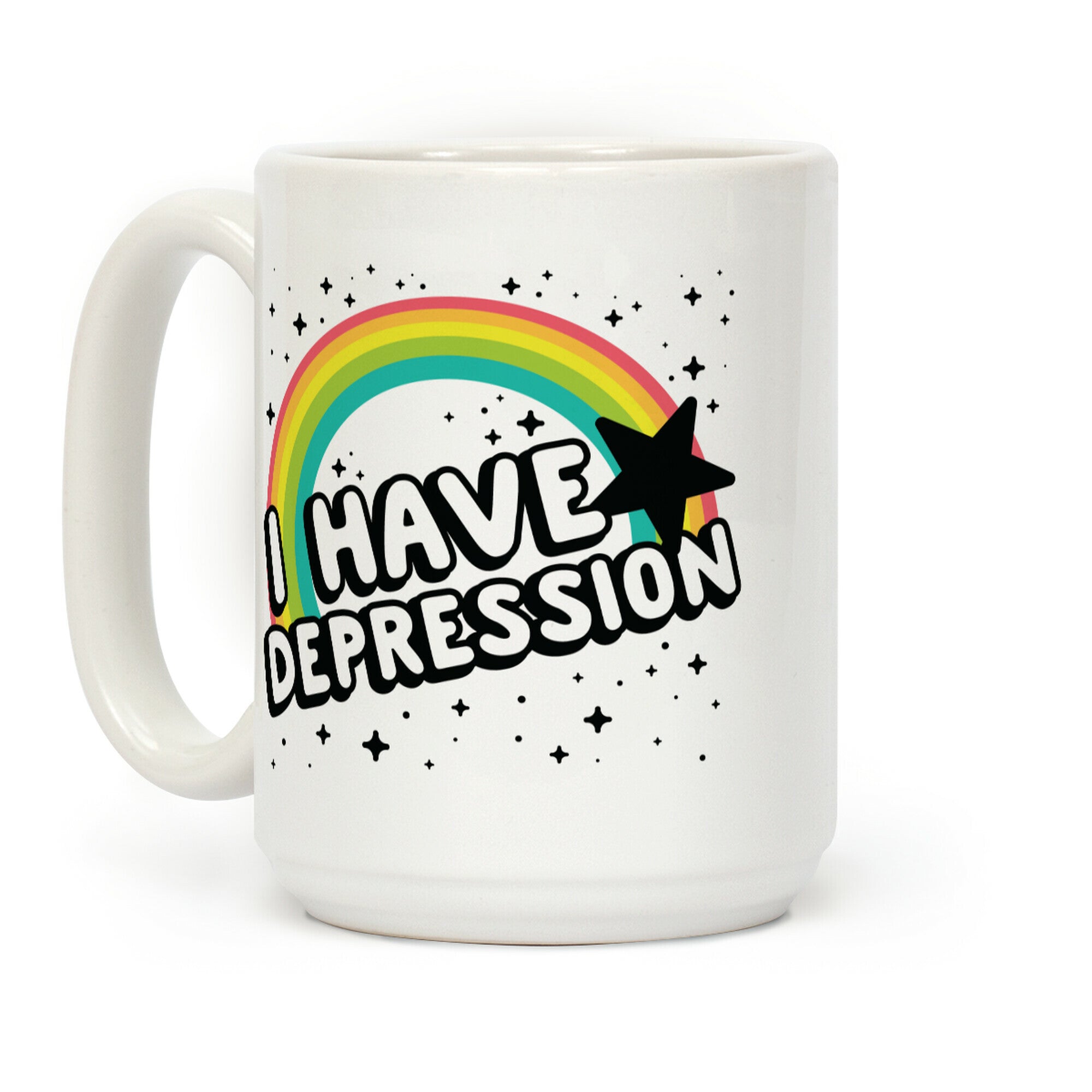 I Have Depression Coffee Mug